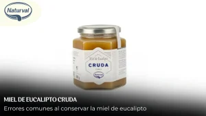 errores conservar miel eucalipto